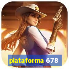 plataforma 678